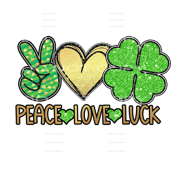 peace love luck #6264 Sublimation transfers - Heat Transfer