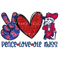 peace love ole miss #6004 Sublimation transfers - Heat 