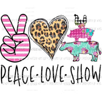 Peace Love Show chicken pig cow Sublimation transfers Heat Transfer