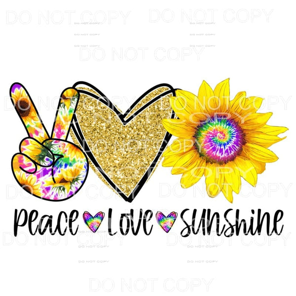 Peace Love Sunshine Sunflower Colorful Tie Dye Sublimation 