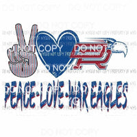 Peace Love War Eagles Blue and red custom Sublimation transfers Heat Transfer