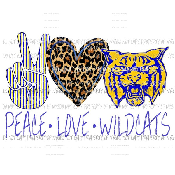 Peace Love Wildcats Blue gold Sublimation transfers Heat Transfer