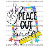Peace Out # 1 Pre k - 6th Grade school you choose Sublimation transfers Heat Transfer