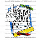 Peace Out # 2 Pre k - 6th Grade school you choose Sublimation transfers Heat Transfer