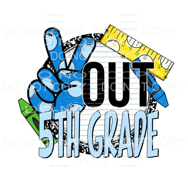 Peace Out 5th Grade School Supplies #2 Sublimation transfers
