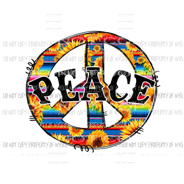 Peace Serape Sunflower Sublimation transfers Heat Transfer