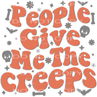 people give me the creeps #8515 Sublimation transfers - Heat