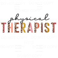 Physical Therapist PT Half Leopard Sublimation transfers - 