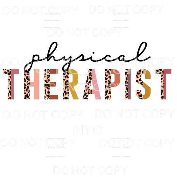 Physical Therapist PT Half Leopard Sublimation transfers - 
