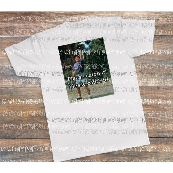 Please Catch it Baseball Sublimation transfers Heat Transfer