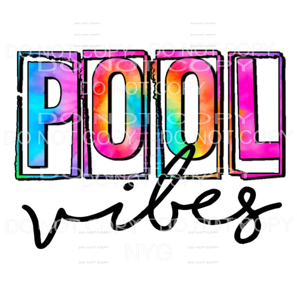 Pool Vibes Bright Colors Sublimation transfers - Heat 