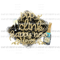 Pop Clink Happy New Year glasses champagne bottle gold black Sublimation transfers Heat Transfer