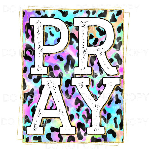 Pray Colorful Leopard Framed Sublimation transfers - Heat 