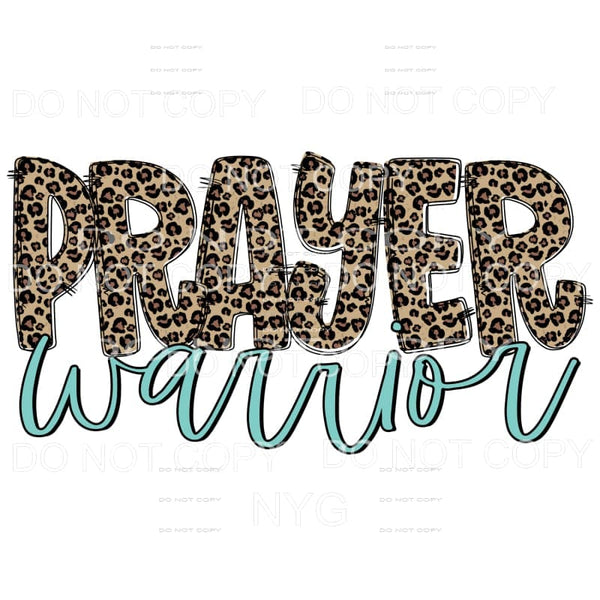 Prayer Warrior Leopard Sublimation transfers - Heat Transfer