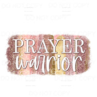 Prayer Warrior Neutral Brushstrokes Sublimation transfers - 