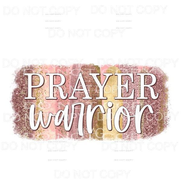 Prayer Warrior Neutral Brushstrokes Sublimation transfers - 