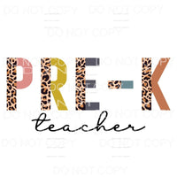 Pre-K Teacher Half Leopard Sublimation transfers - Heat 