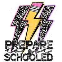 prepare to get schooled #7194 Sublimation transfers - Heat 