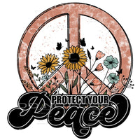 protect your peace #6433 Sublimation transfers - Heat 