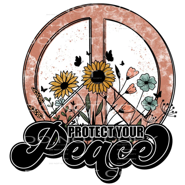 protect your peace #6433 Sublimation transfers - Heat 