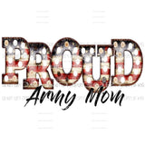 Proud Army Wife mom dad etc Sublimation transfers Heat Transfer
