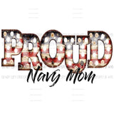 Proud NAVY Wife mom dad etc Sublimation transfers Heat Transfer
