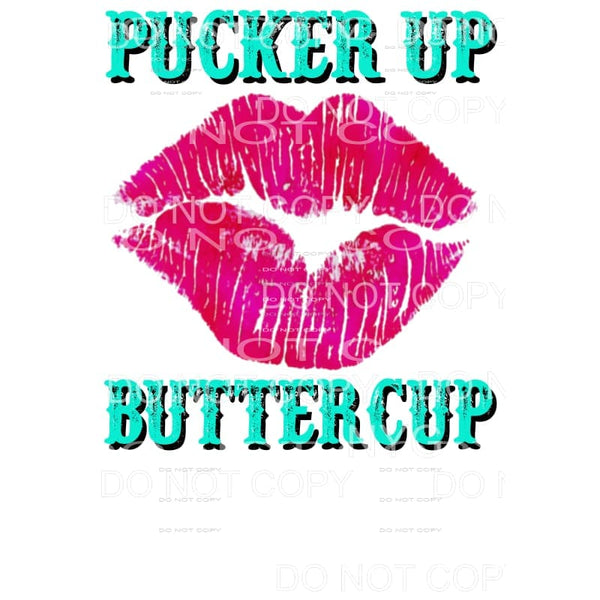 Pucker Up Buttercup Lips Sublimation transfers - Heat 
