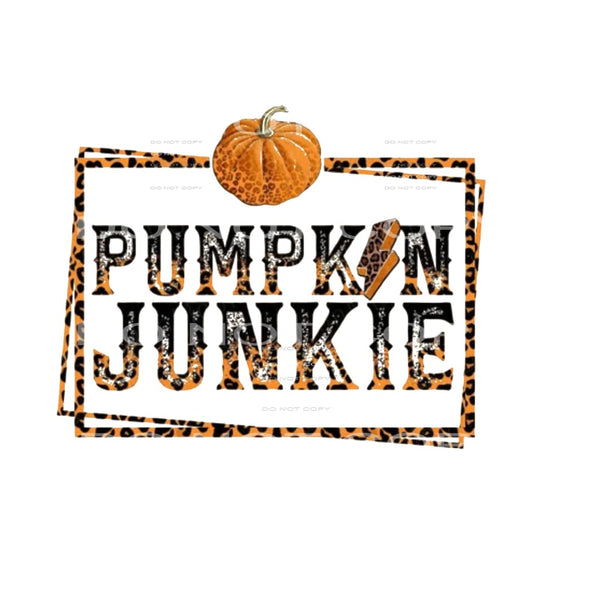 Pumpkin Junkie # 12831 Sublimation transfers - Heat Transfer