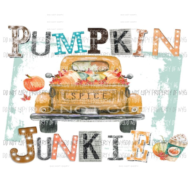 Pumpkin spice junkie Sublimation transfers Heat Transfer