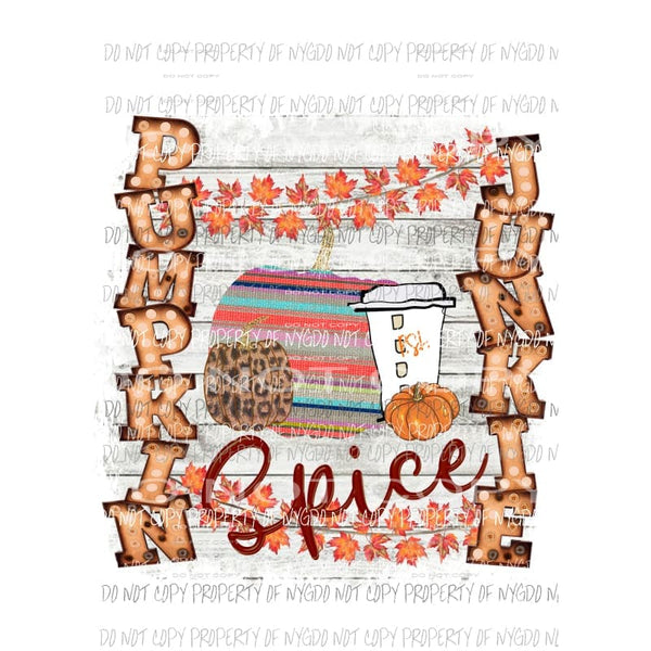pumpkin spice junkie Sublimation transfers Heat Transfer