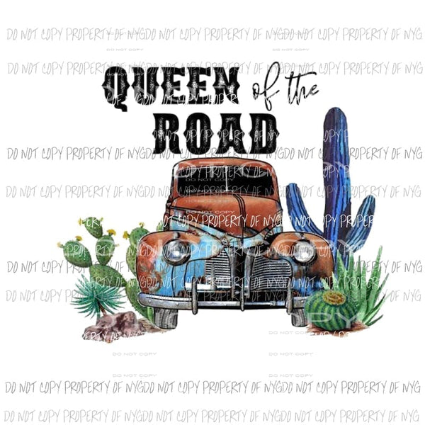 Queen of the road truck Sublimation transfers Heat Transfer