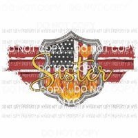 Red Line Badge Sister firefighter Sublimation transfers Heat Transfer
