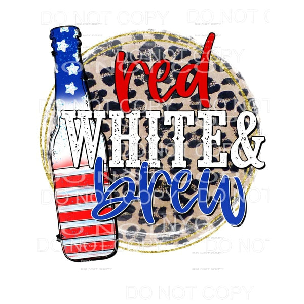 Red White And Brew Leopard 4th of July USA America 