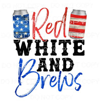 Red White And Brews Patriotic Cans Sublimation transfers - 