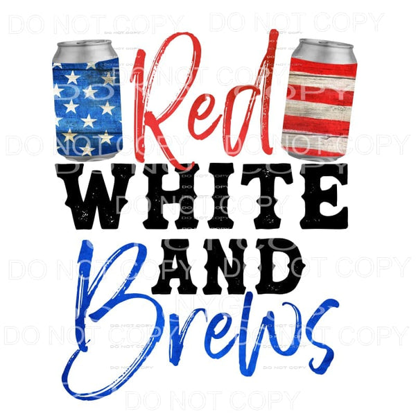 Red White And Brews Patriotic Cans Sublimation transfers - 