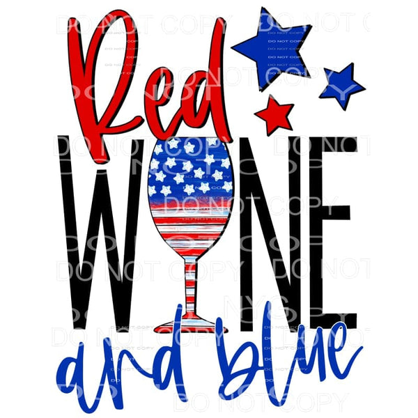 Red Wine and Blue 4th of July USA America #2 Sublimation 