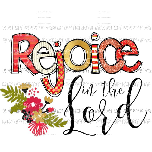 Rejoice in the lord Sublimation transfers Heat Transfer