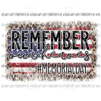 Remember Our Heros #2 leopard Sublimation transfers Heat Transfer