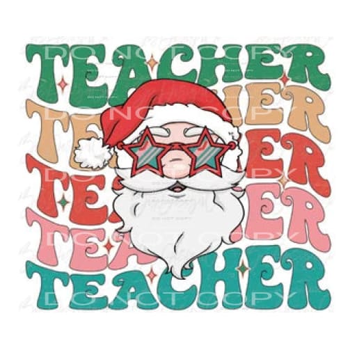 retro teacher Santa # 2017 Sublimation transfers - Heat 