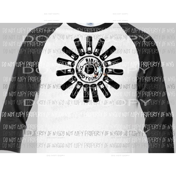 Riding Shotgun with shotgun shells sublimation transfer Heat Transfer