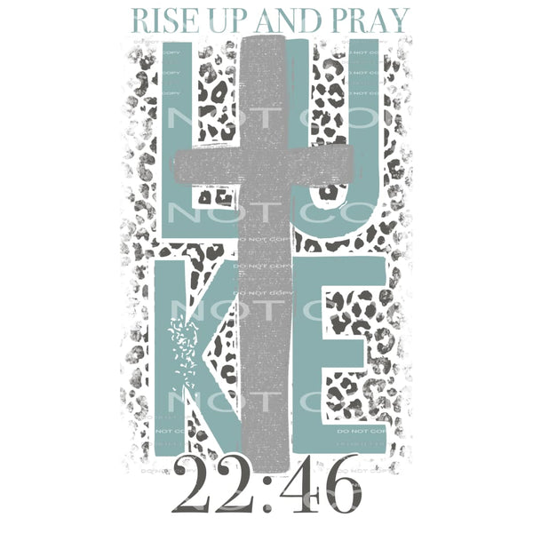 Rise Up And Prey Luke #4555 Sublimation transfers - Heat