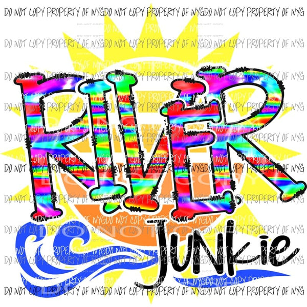 River Junkie #2 Sublimation transfers Heat Transfer