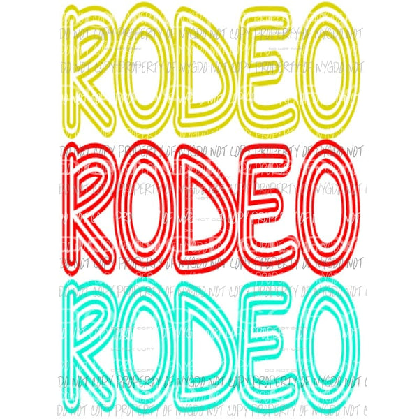 Rodeo Rodeo Rodeo Sublimation transfers Heat Transfer