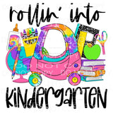 Rollin Into preschool PRE K head start kinder Sublimation 