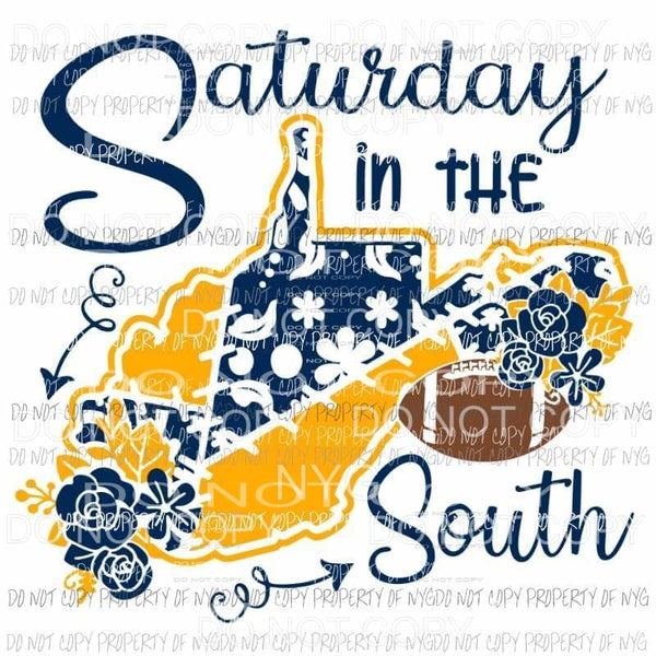 Saturdays In The South # 4 blue gold football Mountaineers Morgantown WV Sublimation transfers Heat Transfer