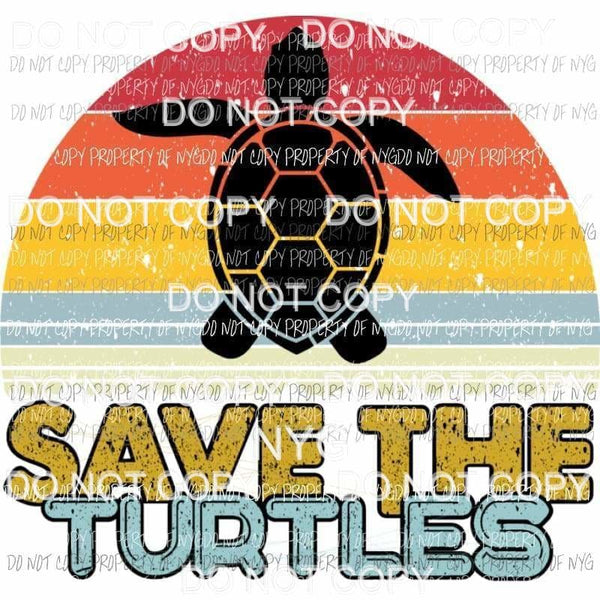 Save The Turtles sunset vsco girl Sublimation transfers Heat Transfer