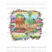 Serape Cactus leopard frame Sublimation transfers Heat Transfer