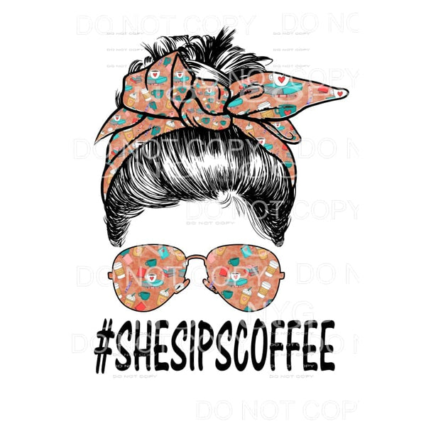 she sips coffee messy bun Sublimation transfers - Heat 