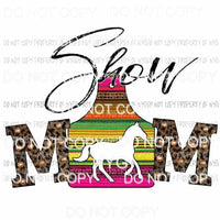 Show Mom #7 serape horse cut out Sublimation transfers Heat Transfer