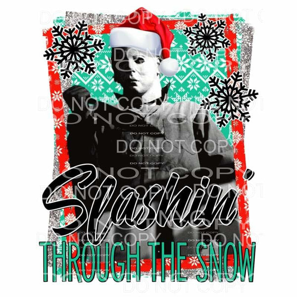 Splashin Through The Snow Michael Myers Sublimation 